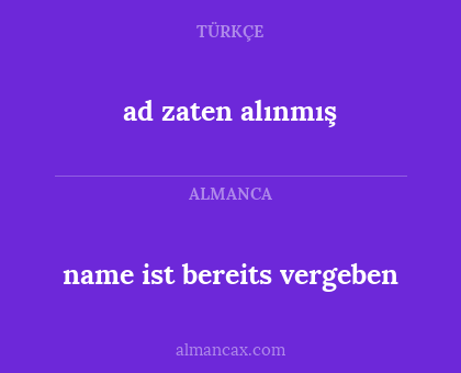 name ist bereits vergeben - ad zaten alınmış