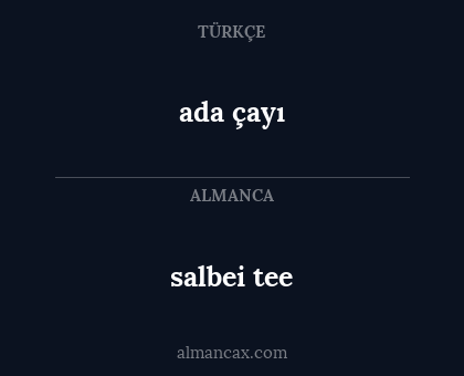 ada çayı - salbei tee