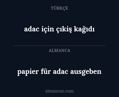 papier für adac ausgeben - adac için çıkiş kağıdı
