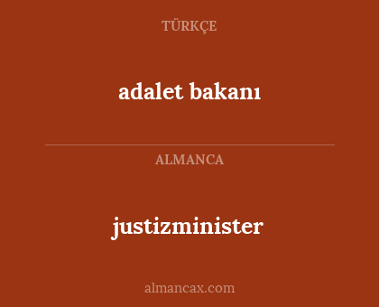 justizminister - adalet bakanı
