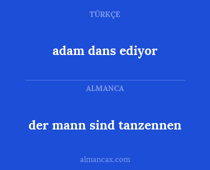 der mann sind tanzennen - adam dans ediyor