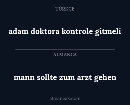 adam doktora kontrole gitmeli - mann sollte zum arzt gehen