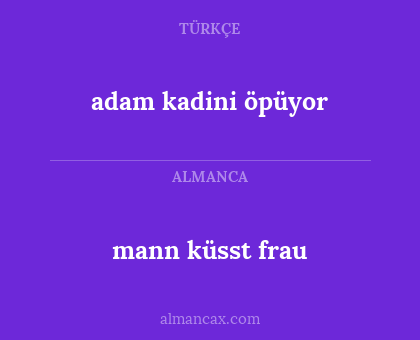 mann küsst frau - adam kadini öpüyor