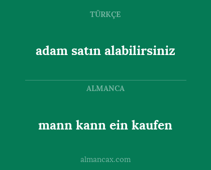 mann kann ein kaufen - adam satın alabilirsiniz