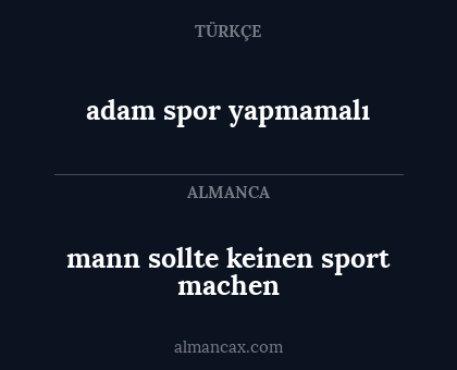 mann sollte keinen sport machen - adam spor yapmamalı