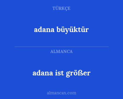 adana ist größer - adana  büyüktür