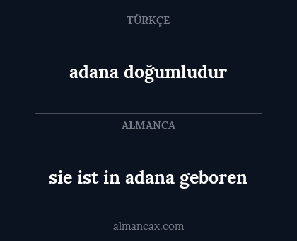 adana doğumludur - sie ist in adana geboren