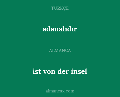 adanalıdır - ist von der insel