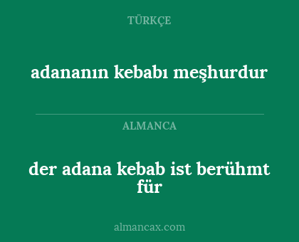 der adana kebab ist berühmt für - adananın kebabı meşhurdur