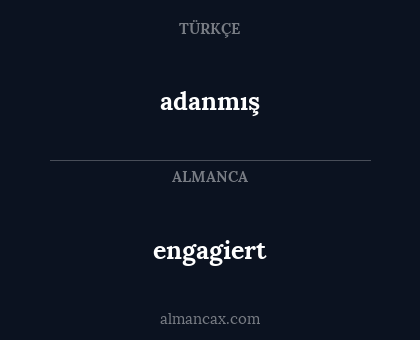 adanmış - engagiert