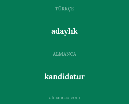 kandidatur - adaylık