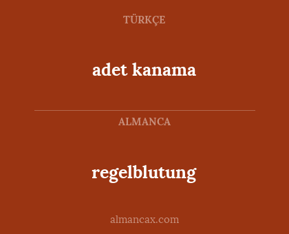 regelblutung - adet kanama