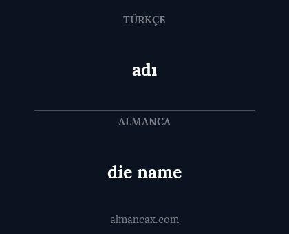 die name - adı