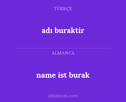 adı buraktir - name ist burak