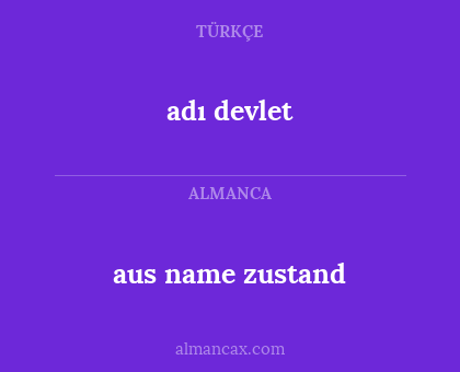 adı devlet - aus name zustand
