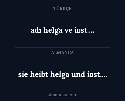 adı helga ve i̇st.... - sie heibt helga und i̇st....
