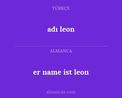 adı leon - er name ist leon