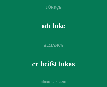adı luke - er heißt lukas
