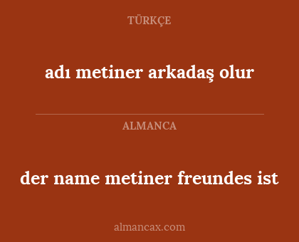 adı metiner arkadaş 
olur - der name metiner freundes
 ist