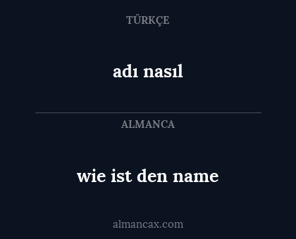 adı nasıl - wie ist den name