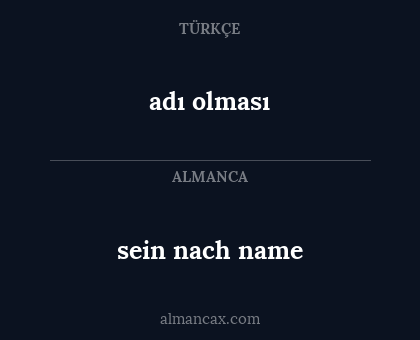 sein nach name - adı olması