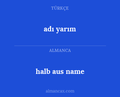halb aus name - adı yarım