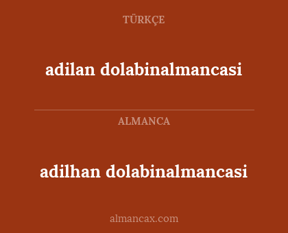 adilan dolabinalmancasi - adilhan dolabinalmancasi