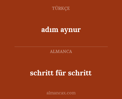 schritt für schritt - adım aynur
