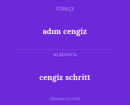 adım cengiz - cengiz schritt