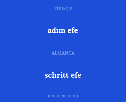 adım efe - schritt efe