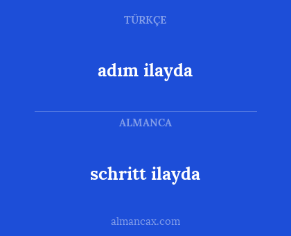 adım ilayda - schritt ilayda