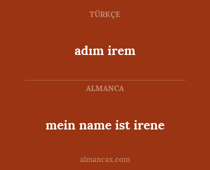 adım irem - mein name ist irene