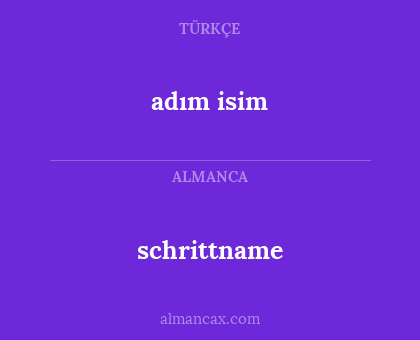 schrittname - adım isim