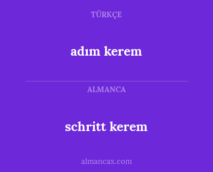 adım kerem - schritt kerem