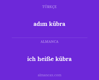 ich heiße kübra - adım kübra