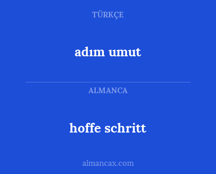 hoffe schritt - adım umut