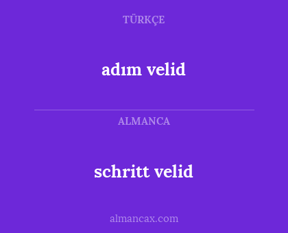 adım velid - schritt velid