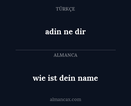 wie ist dein name - adin ne dir