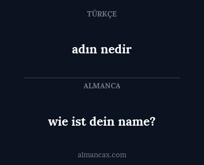 adın nedir - wie ist dein name?