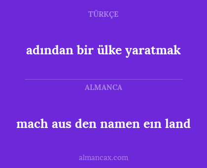 adından bir ülke yaratmak - mach aus den namen eın land