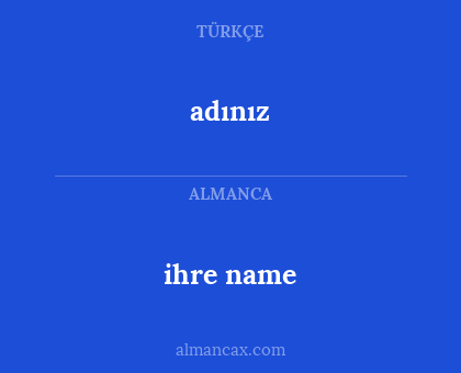 ihre name - adınız
