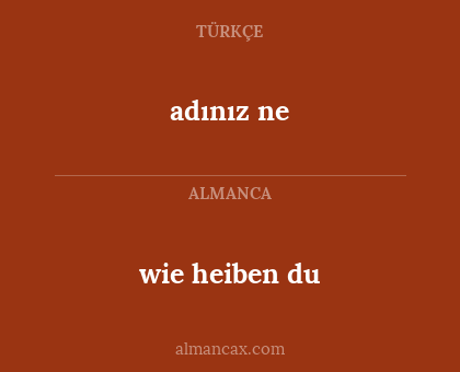adınız ne - wie heiben du