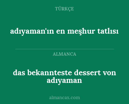 adıyaman'ın en meşhur tatlısı - das bekannteste dessert von adıyaman