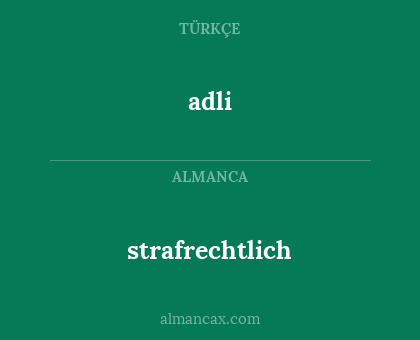 adli - strafrechtlich