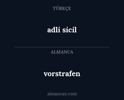 vorstrafen - adli sicil