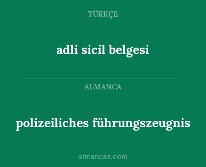 adli sicil belgesi - polizeiliches führungszeugnis