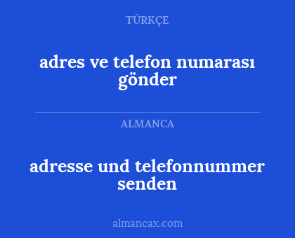 adresse und telefonnummer senden - adres ve telefon numarası gönder
