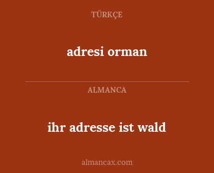 adresi orman - ihr adresse ist wald