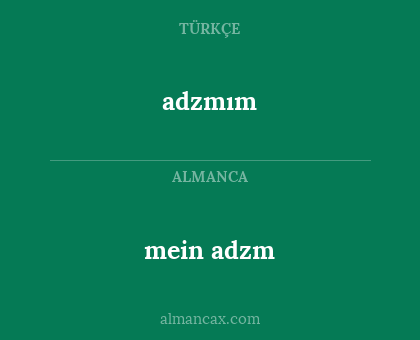 adzmım - mein adzm