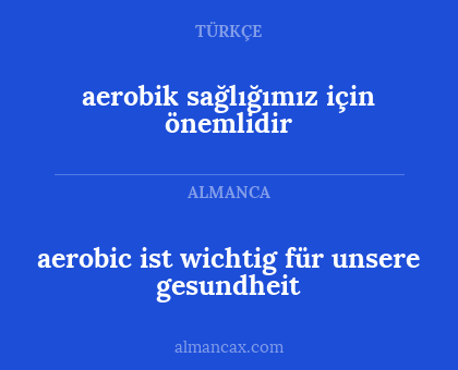 aerobik sağlığımız için önemlidir - aerobic ist wichtig für unsere gesundheit